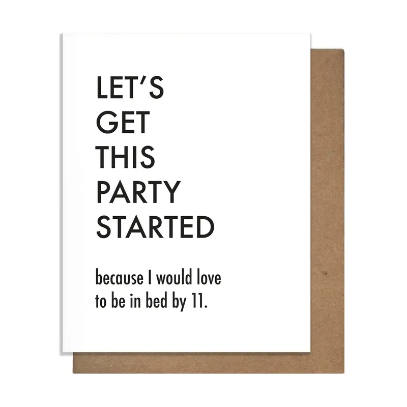 Party Started - Pretty Alright Goods
