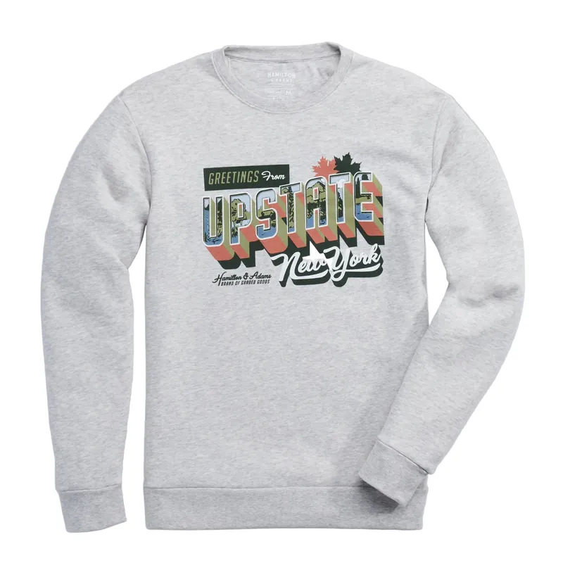 Greetings From Upstate Crewneck - Upstate & Chill