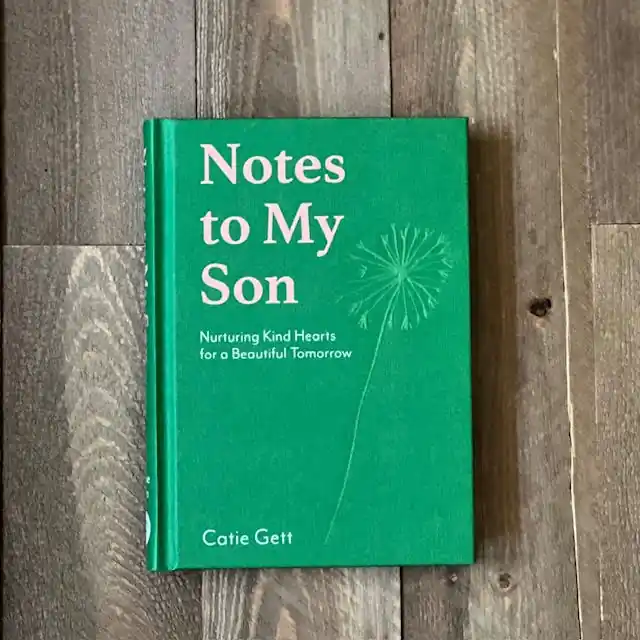 Notes to My Son: Nurturing Kind Hearts for a Beautiful Tomorrow - Hachette Book Group