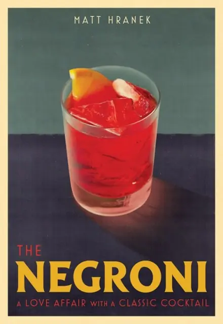 The Negroni - Penguin Random House LLC